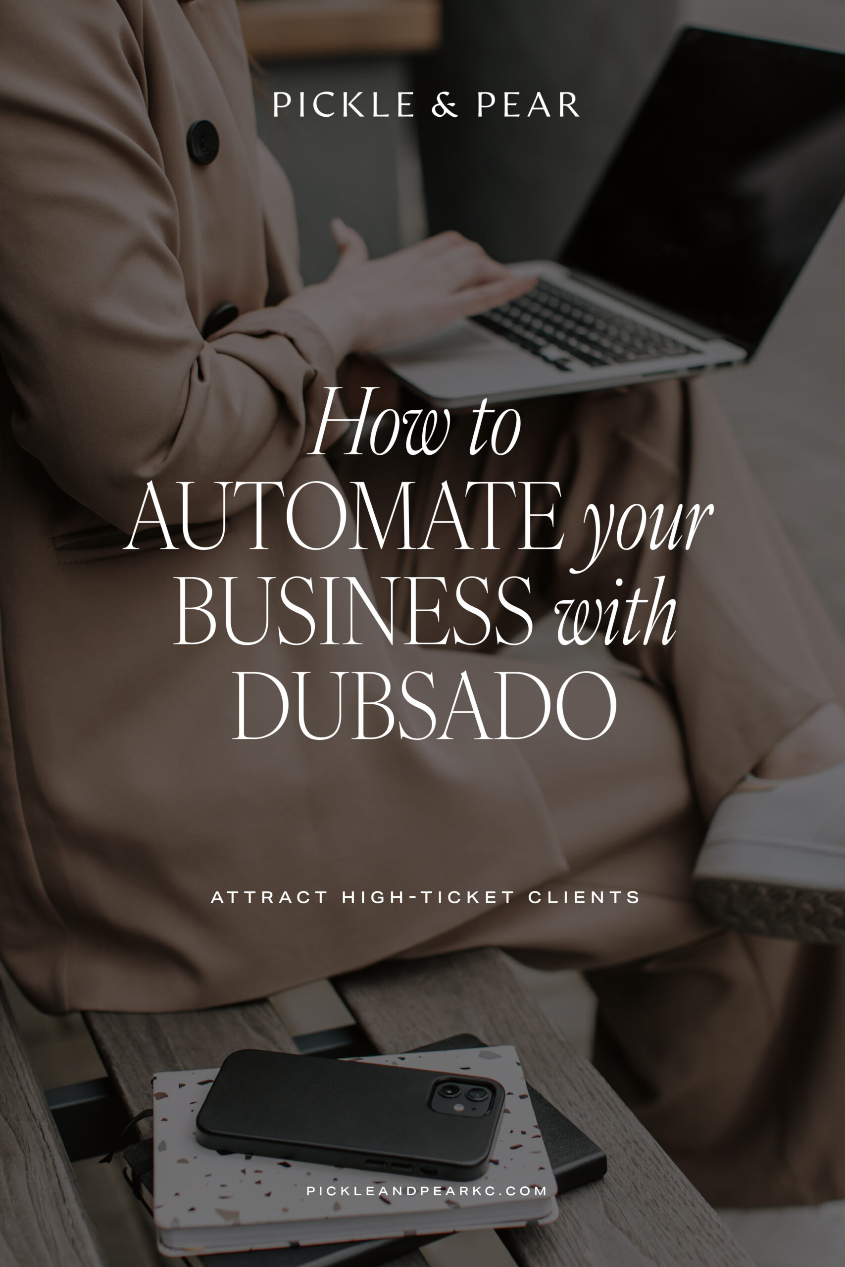 How to Automate Your Business With Dubsado